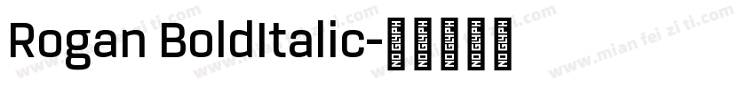Rogan BoldItalic字体转换